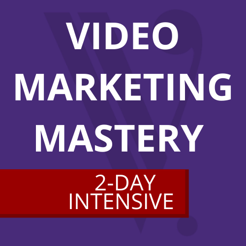 VIDEO MARKETING MASTERY 2 DAY ONLINE EVENT