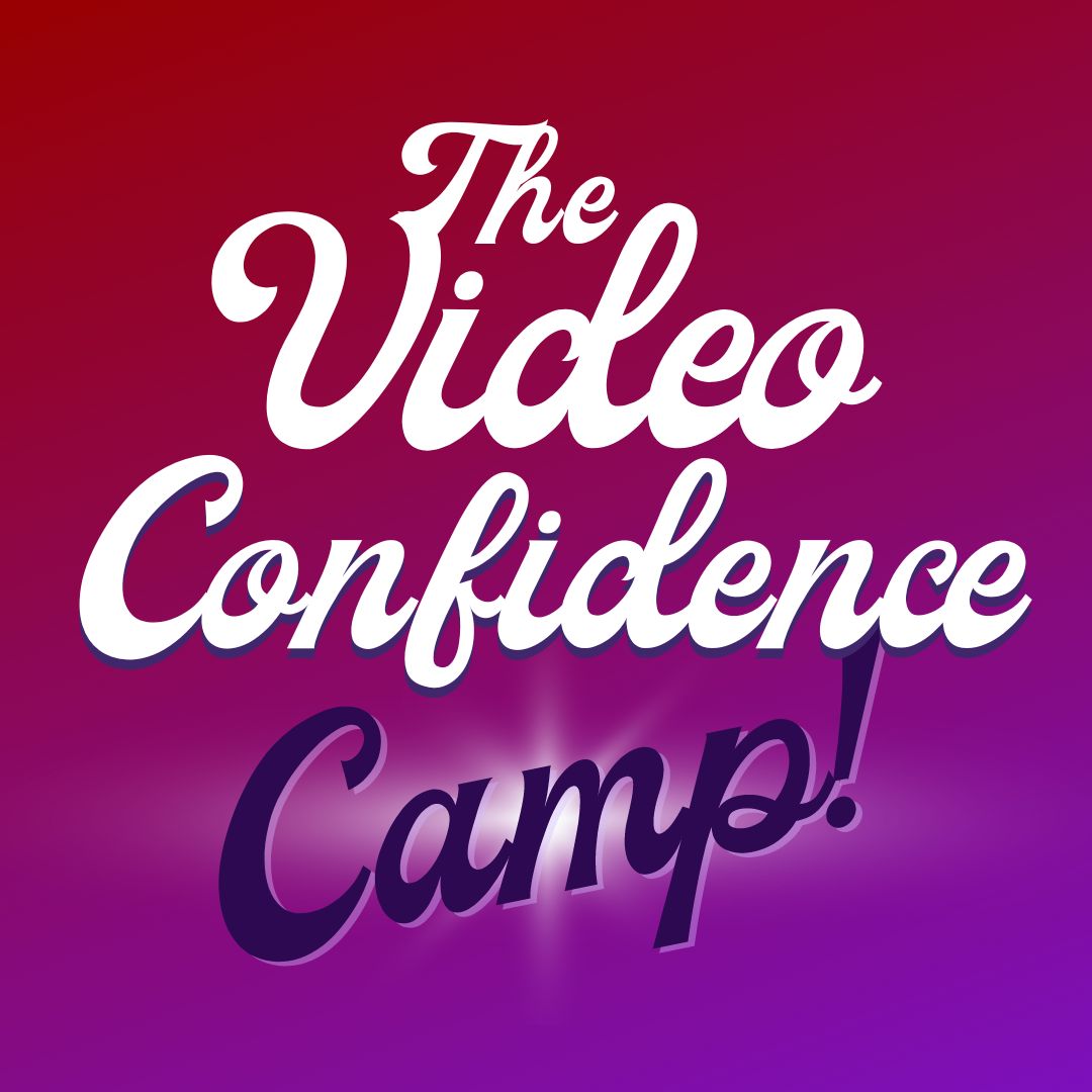 Video Confidence Camp