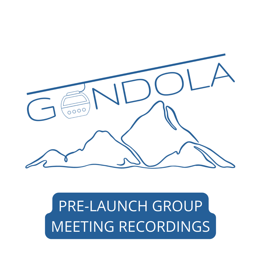 Gondola Pre-launch Group Meetings